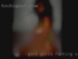 Girl girls fucking wired stuff.